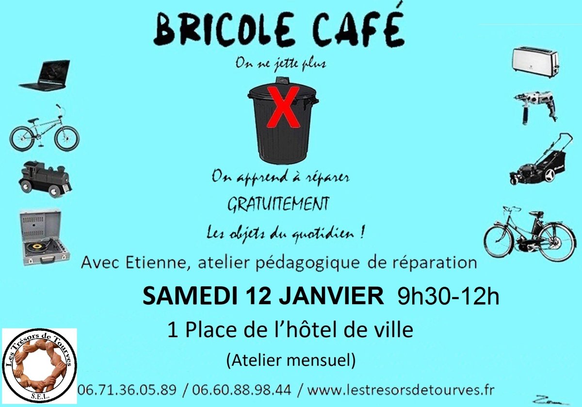 Bricole Café samedi 12 janvier 9h30-12h Place de la Mairie